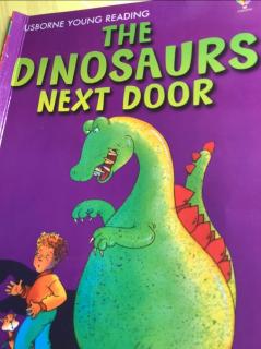 The Dinosaur Next Door