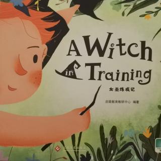 A Witch in Training. (Ⅱ)