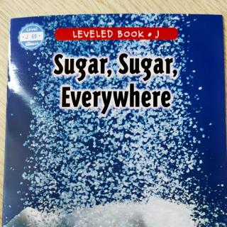 Sugar, Sugar Every where