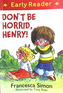 Don't Be Horrid，Henry！