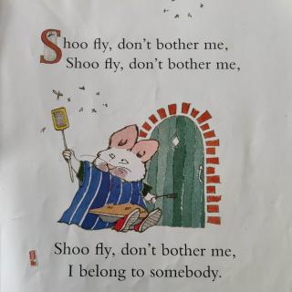 Shoo fly.(wee sing)