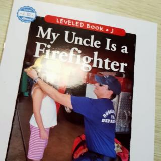 My Uncle is a Firefighter