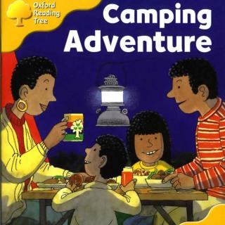 【艾玛读绘本】牛津树学校版 L5 Camping Adventure讲解
