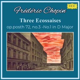 肖邦：Ecossaise No.1 in D Major：Vivace