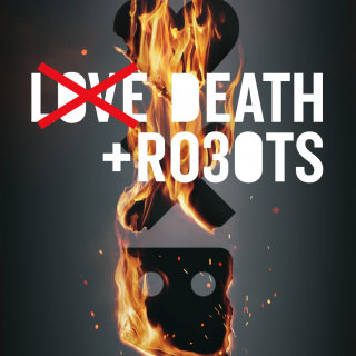 聊会儿27# 爱，死亡和机器人第三季   死亡，机器人和爱？