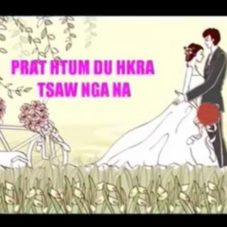 👉Prat Htum Hkra Tsaw Nga Na👈