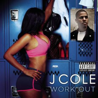 Work Out——J.Cole