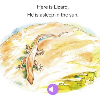 【小莉读童书-双语讲解】Lizard Loses His tail蜥蜴失去了尾巴