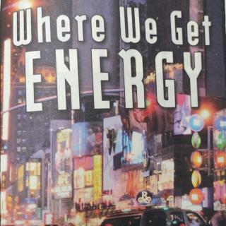 Where We Get ENERGY