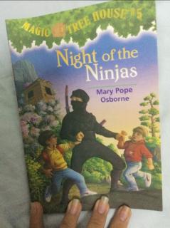 Magic tree house 5 nights of the ninjas，chapter 6 to 10