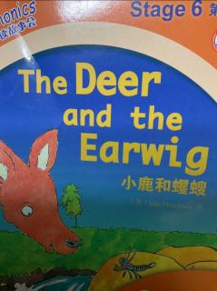 The Deer and the Earwigs