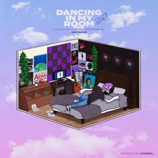 Dancing in My Room-347aidan(加拿大)
