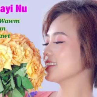 💟Hkawhkam Shayi Nu💟Vocal~Hpaute Htu San