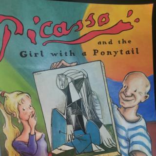 Picasso and the Girl with a Ponytail 上 毕加索和马尾女孩 上