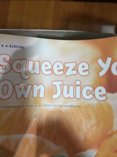 Squeeze  your  own  Juice