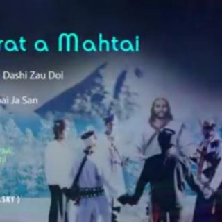 Prat A Mahtai. Vocalist~Lahpai Ja San