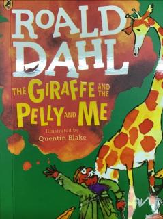 The Giraffe and the Pelly and Me  day 2