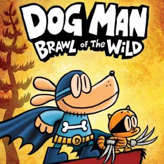 Dog Man Brawl of the Wild ch1