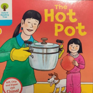 【艾玛读绘本】牛津树中国故事 L3 The Hot Pot 热锅 讲解