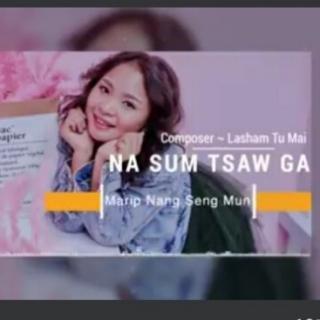 👄Na SumTsaw Ga👄Hkawn..Nang Seng Mun