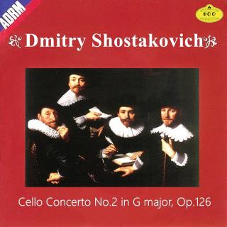 肖斯塔科维奇--第2大提琴协奏曲op.126
