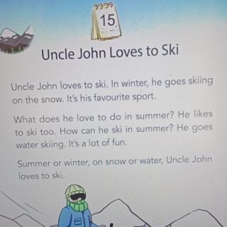 Uncle John loves to ski