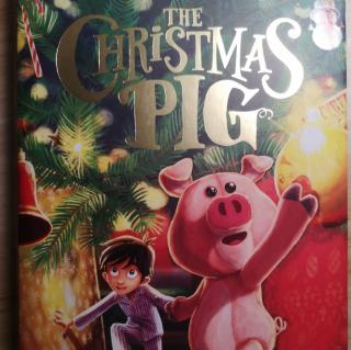 The Christmas Pig-Chapter four
