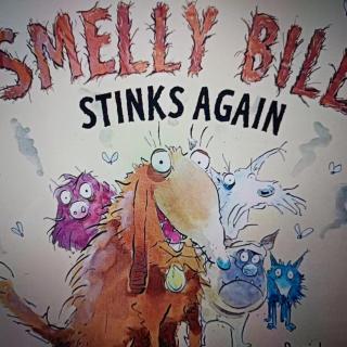 Smelly Bill Stinks Again