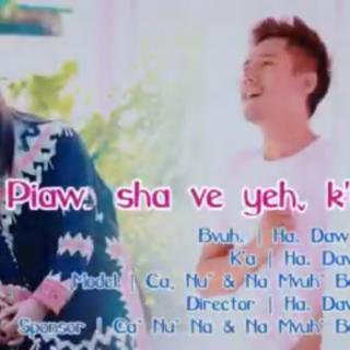 Piaw Sha Ve Yeh K'a Vocal(ချင်း)-Ha Daw