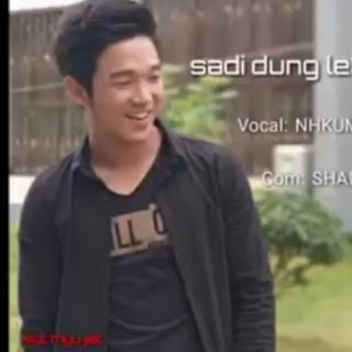 Sadi Dung Let La Nga Rit Vocal. Nhkum Mun Jet