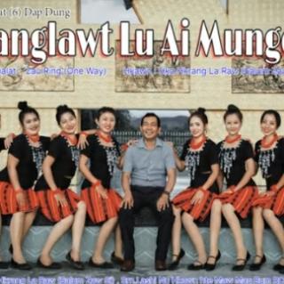 Shang Lawt Lu Ai Mungdan Vocal~ Hka Hkrang La Raw