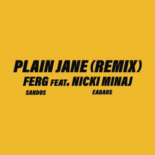 Plain Jane(普通女孩)-A$AP Ferg&Nicki Minaj