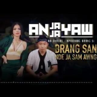 AN JAJA YAW ❣️Brang San &Ja Sam Awng