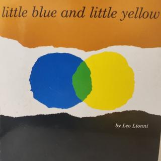 Little blue and Little yellow