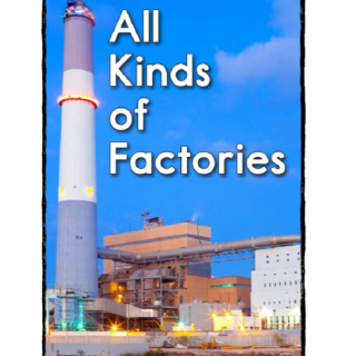 【艾玛读绘本】RAZ-E All Kinds of Factories朗读+讲解