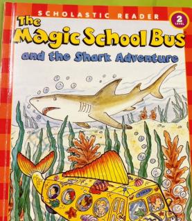 《The Magic School Bus & the Shark Adventure》