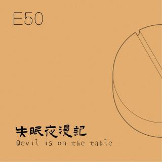 E50 Devil is on the table