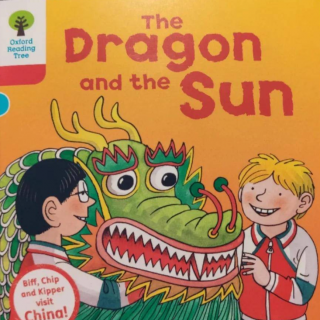 【艾玛读绘本】牛津树中国故事 L4 The Dragon and the Sun