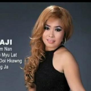 Myit Hkum kaji
Vocal~Lasaw Lum Nan