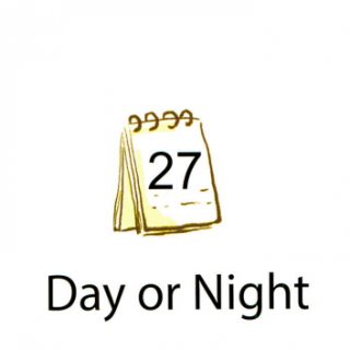 27 Day or Night