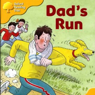 229 Dad's Run （1）牛津树5阶