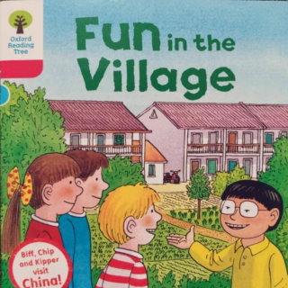 【艾玛读绘本】牛津树中国故事 L4 Fun in the Village朗读