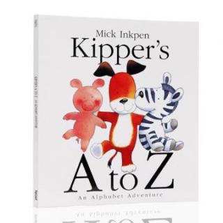 《Kipper's A to Z》Aa～Tt