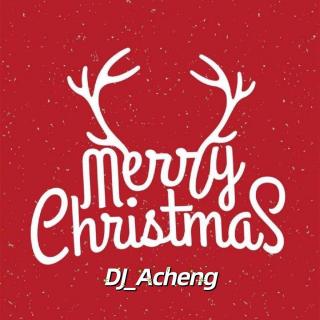 Merry Christmas  DJ_Acheng