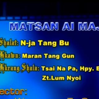 Brang Matsan Ai Majaw😔Vocalist-Maran Tang Gun