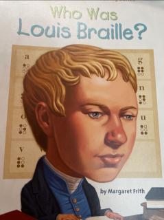 Who Was Louis Braille?(2)