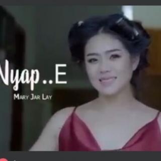 Nyep E.Vocalist..Mary Jar Lay