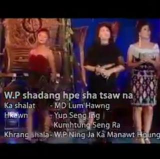 W.p Shadang Hpe Sha Tsaw Na🎙Yup Seng Ing