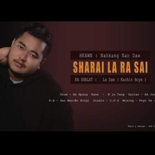 ✟ Sharai La Ra Sai ✟
 Vocal~Nan Daw