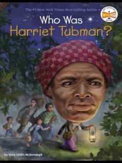 Jan. 28-Cheri04 D1 Who was Harriet Tubman